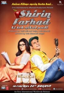 Shirin Farhad Ki Toh Nikal Padi (2012) Hindi ORG Movie HDRip| 1080p | 720p | 480p | ESubs | Vegamovies