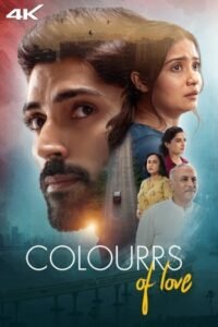 Colourrs of Love (2024) Hindi ORG Movie HDRip | 1080p | 720p | 480p | ESubs | Moviesflix