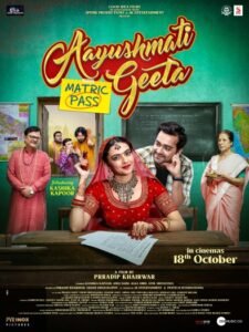 Aayushmati Geeta Matric Pass (2024) Hindi Full Movie HDTC | 1080p | 720p | 480p | Moviesflix