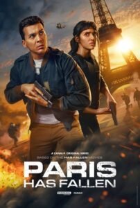 Paris Has Fallen (2024) Hindi ORG S01 Complete Dual Audio Series HDRip | 1080p | 720p | 480p | ESubs | Moviesflix