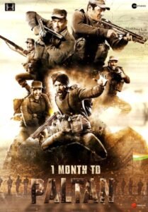 Paltan (2018) Hindi ORG Movie HDRip | 1080p | 720p | 480p | ESubs | Moviesflix